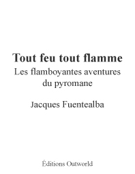Tout feu, tout flamme (achat unique)