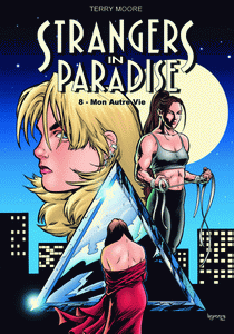 Strangers in Paradise T. 8
