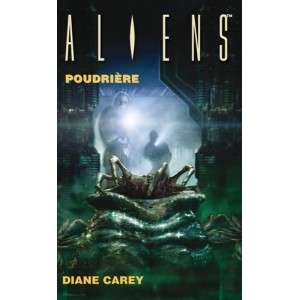 Aliens - Poudrière
