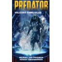 Predator - Valeurs familiales